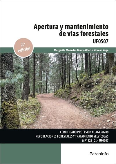 Apertura y mantenimiento de vías forestales
