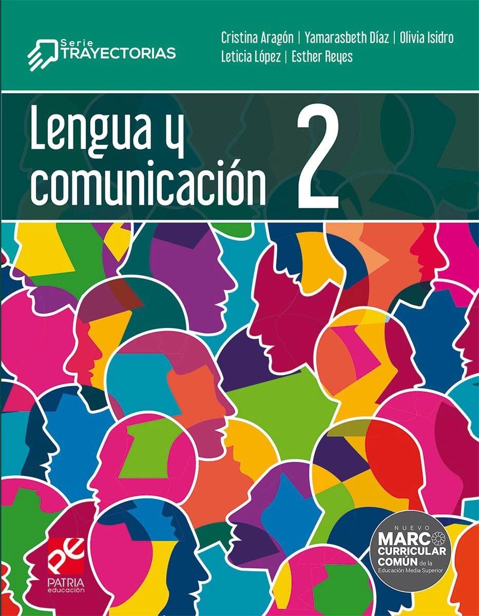 Lengua Y Comunicación 2 Serie Trayectorias Bachillerato Patria