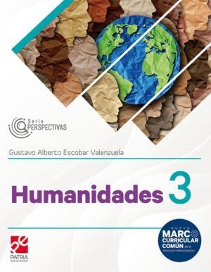 Humanidades 3 Gustavo Alberto Escobar Serie Perspectivas Patria
