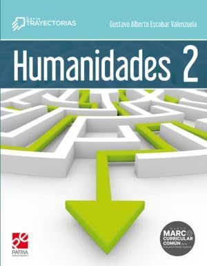 Humanidades 2 Serie Trayectorias Gustavo Alberto Escobar Patria