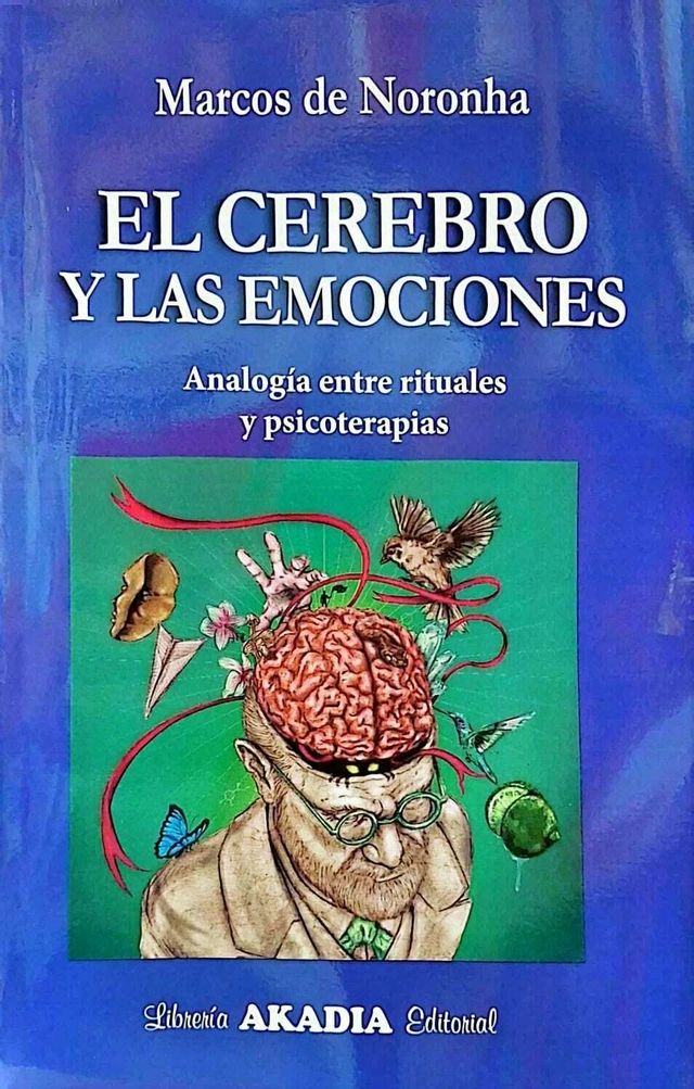 El Cerebro y las Emociones Analogías entre rituales y psicoterapias