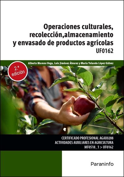 Operaciones culturales, recolección, almacenamiento y envasado de productos agrícolas  Editorial Paraninfo