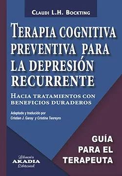 Terapia Cognitiva Preventiva Para la Depresion Recurrente Editorial Akadia