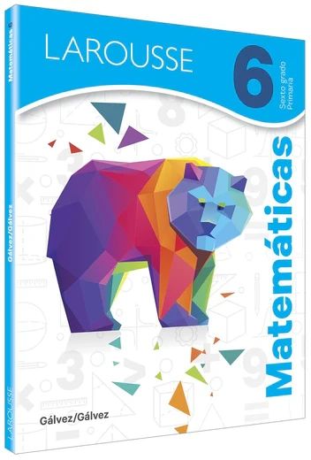 Matematicas 6 Galvez Primaria - Larousse