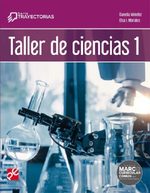 Taller de Ciencias 1 Serie Trayectorias Patria