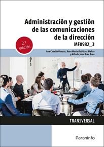 Administración y gestión de las comunicaciones de la dirección Paraninfo