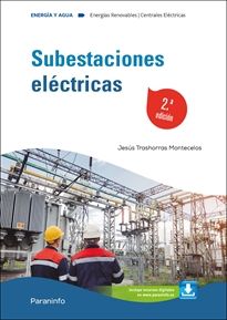 Subestaciones eléctricas 2 edición 2024 Paraninfo