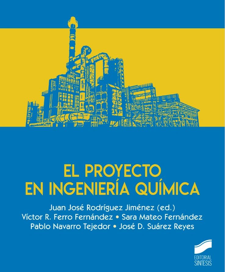 El proyecto en ingeniería química -Editorial Sintesis