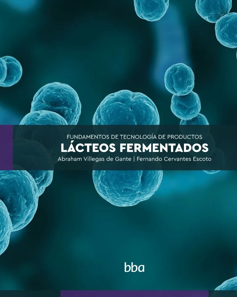 Fundamentos de tecnología de productos lácteos fermentados Editorial Colpos Colegio de Postgraduados