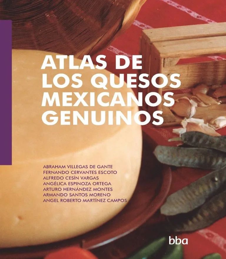Atlas De Los Quesos Mexicanos Genuinos Editorial Colpos Colegio de Postgraduados