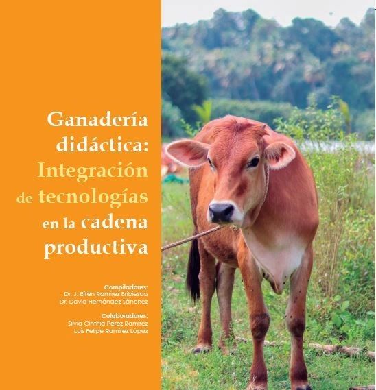 Ganaderia didactica integracion de tecnologias en la cadena productiva Colpos