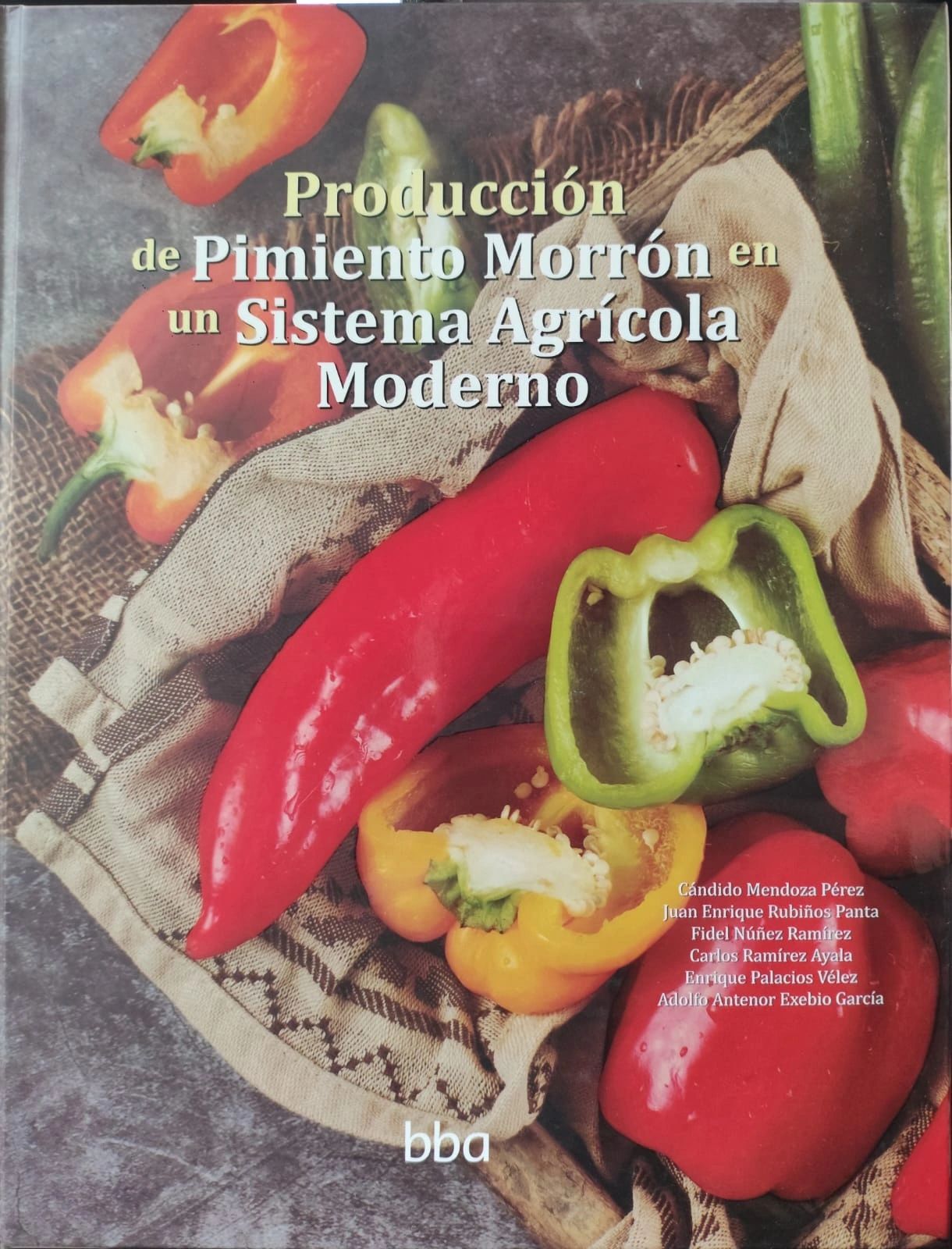 Produccion de pimiento morron en un sistema agricola moderno Colpos