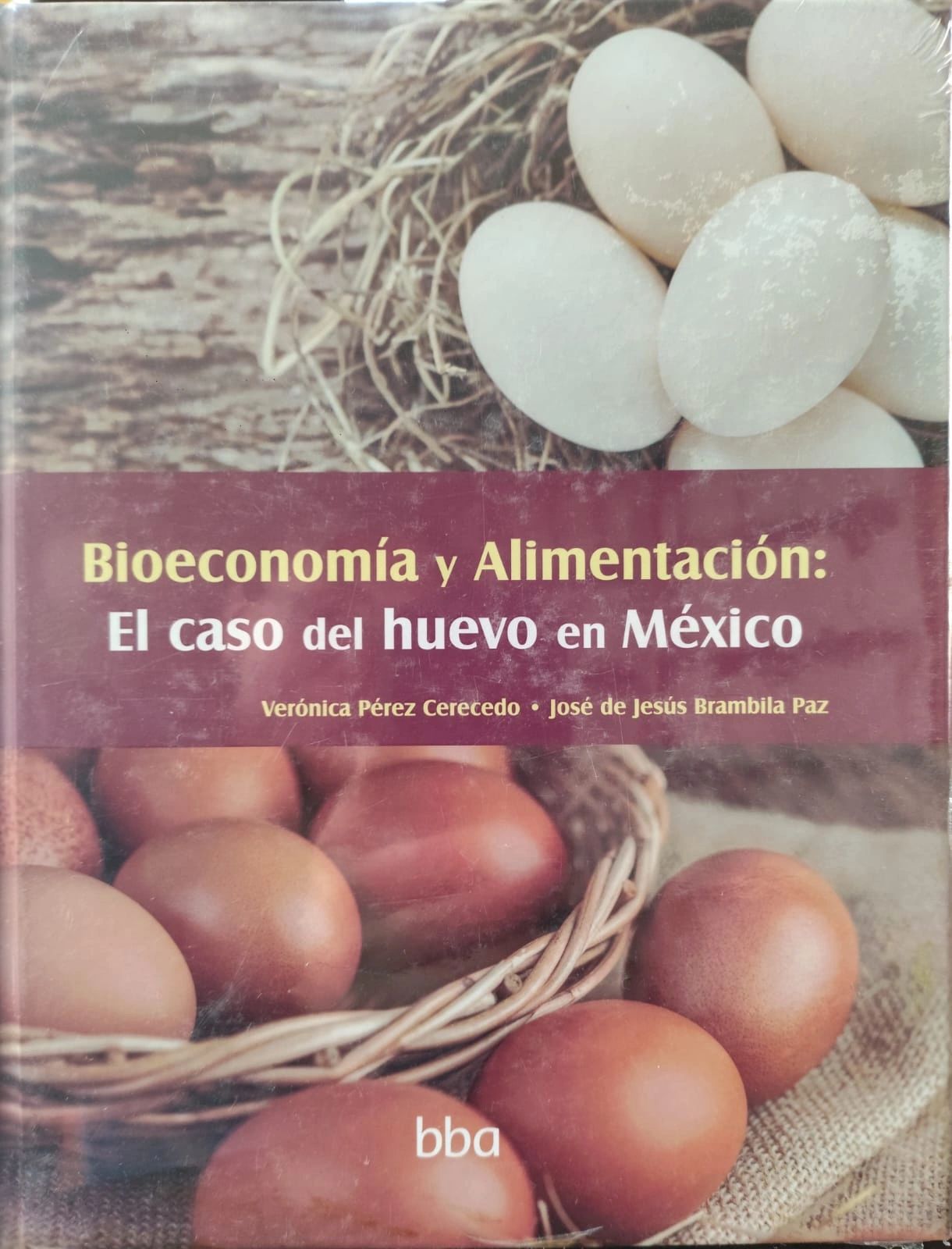 Bioeconomia y alimentacion El caso del huevo en Mexico Colpos