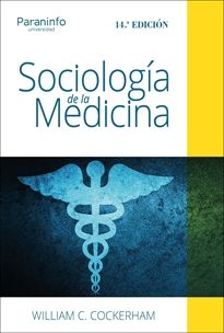 Sociología de la Medicina. 14ª edición Paraninfo
