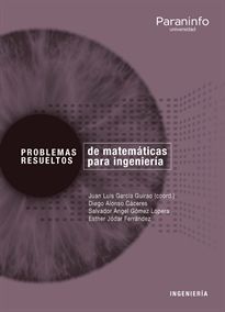 Problemas resueltos de matemática aplicada para ingeniería Paraninfo