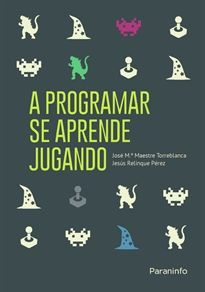 A programar se aprende jugando Paraninfo