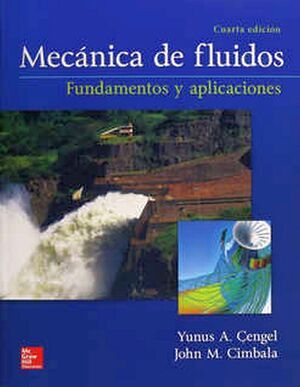 Mecanica de fluidos Fundamentos y aplicaciones 4 ed Mc Graw Hill