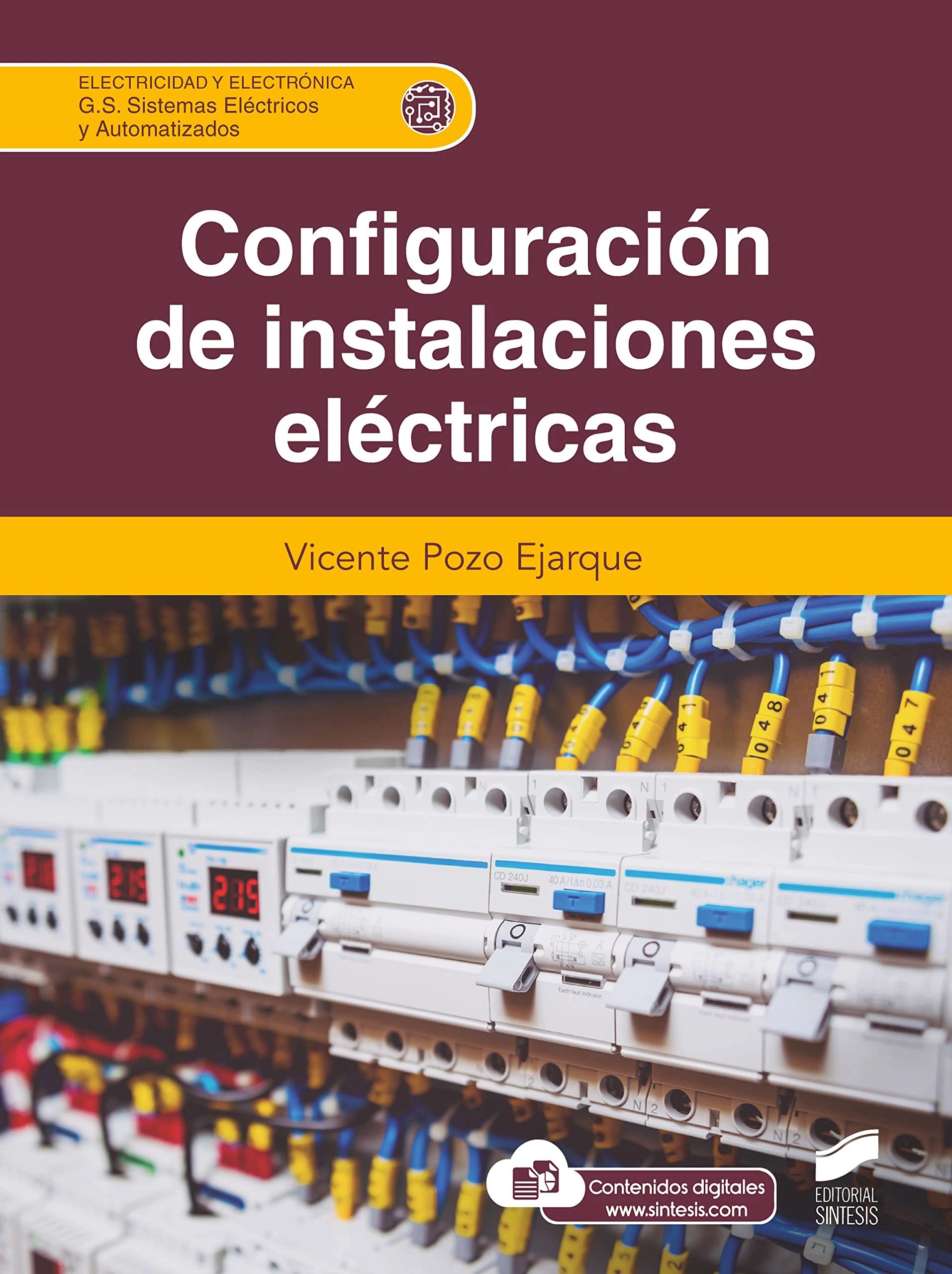 Configuraciones de instalaciones electricas Vicente Pozo Ejarque Sintesis
