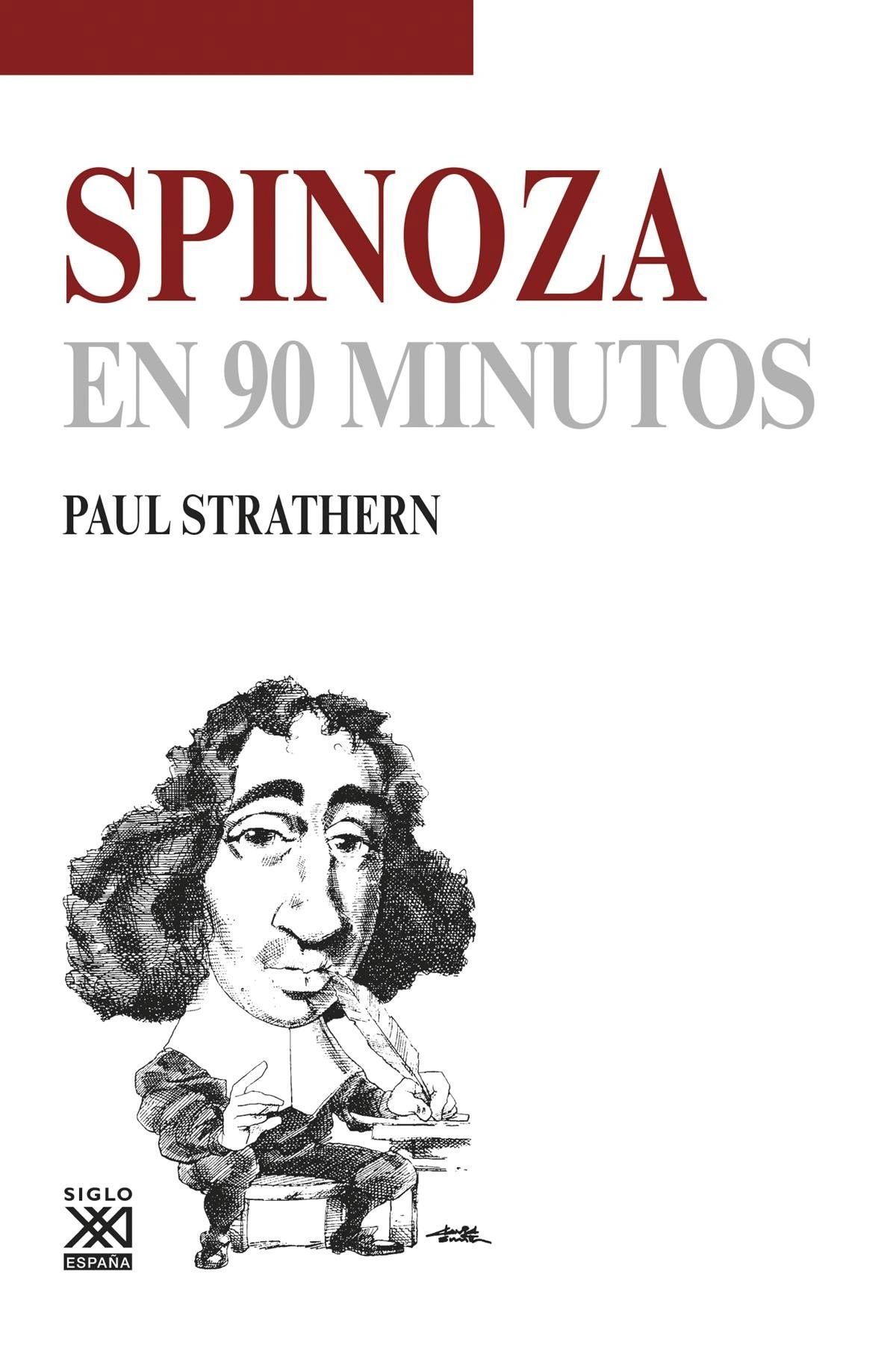 Spinoza En 90 Minutos SXXI Editores