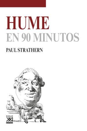 Hume en 90 minutos Paul Strathern editorial Siglo XXI