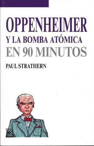Oppernheimer y la bomba atomica en 90 minutos