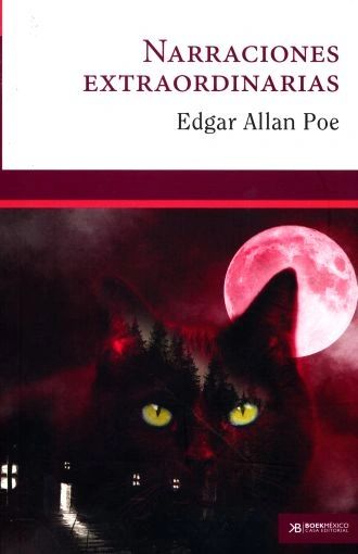 Narraciones Extraordinarias - Edgar Allan Poe
