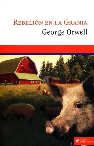 Rebelion en la Granja - Goerge Orwell