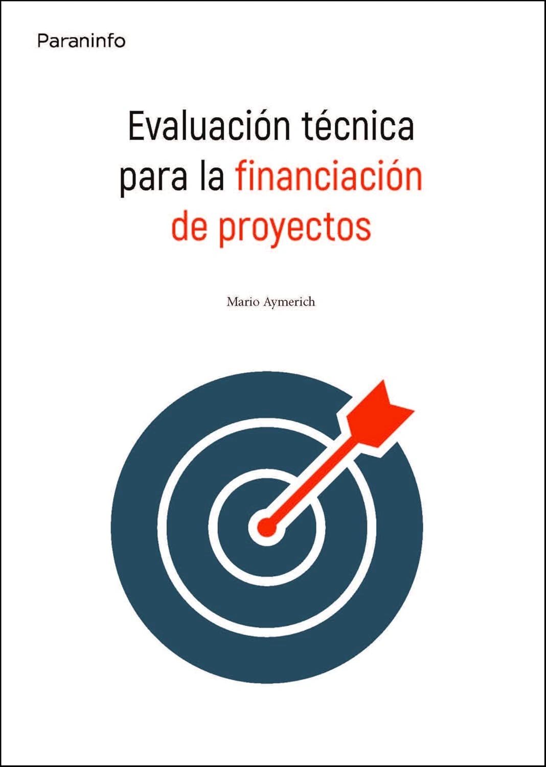 Evaluación técnica para la financiación de proyectos Editorial Paraninfo
