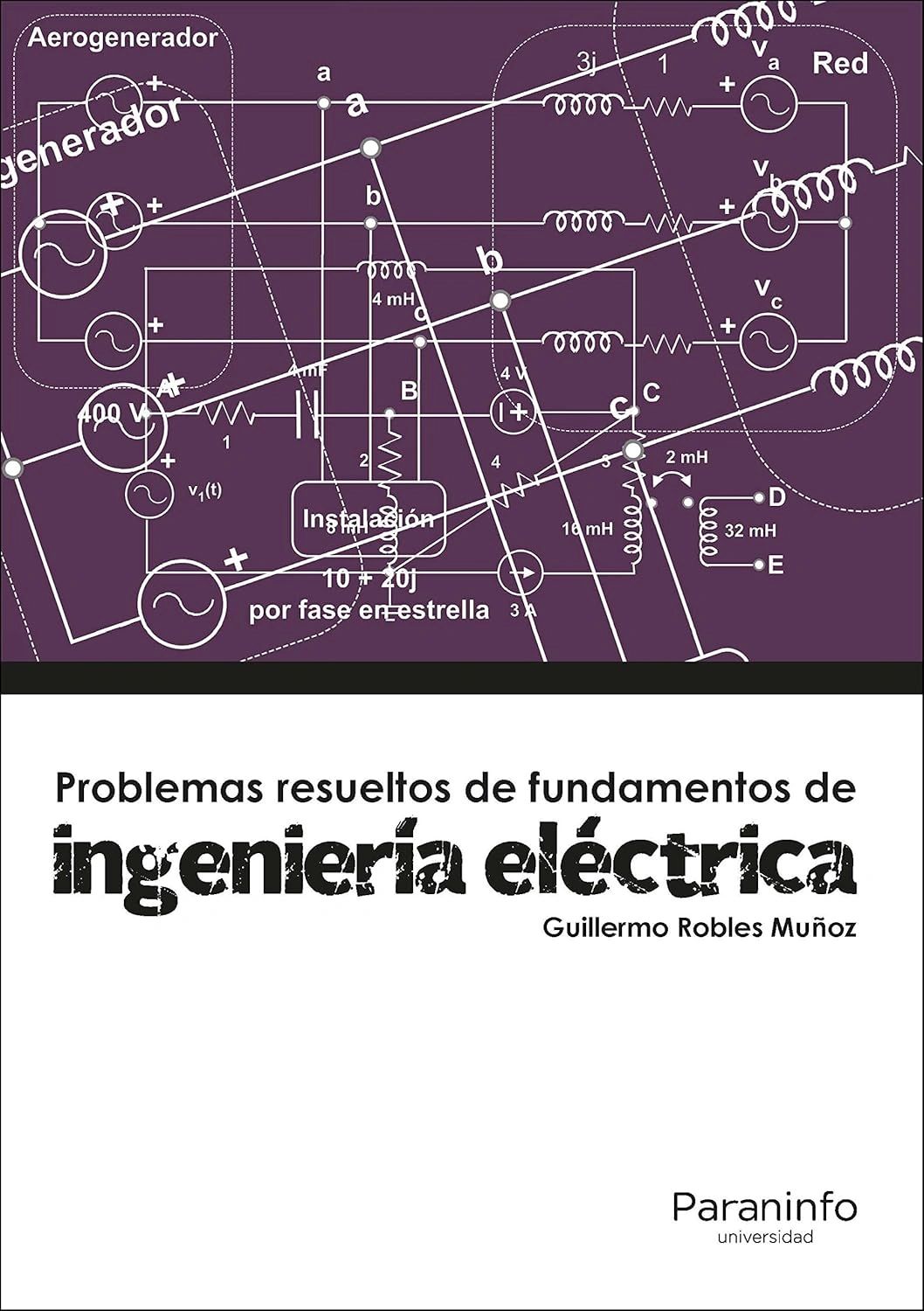 Problemas resueltos de fundamentos de ingenieria electrica Paraninfo