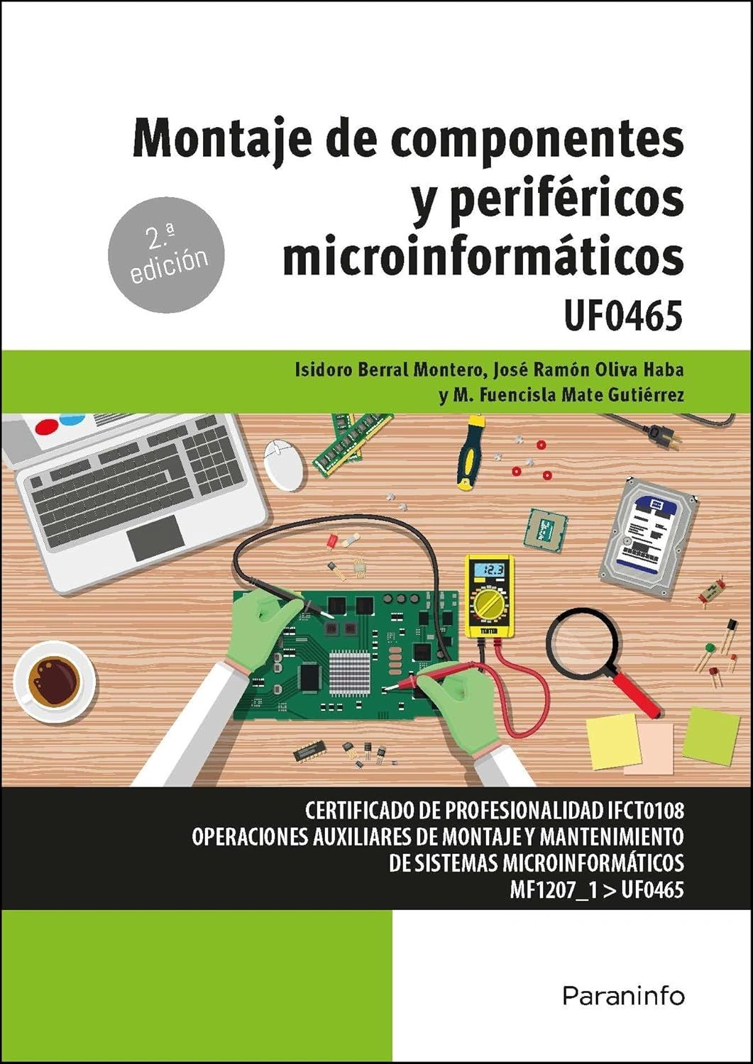 Montaje de componentes y periféricos microinformáticos Editorial Paraninfo
