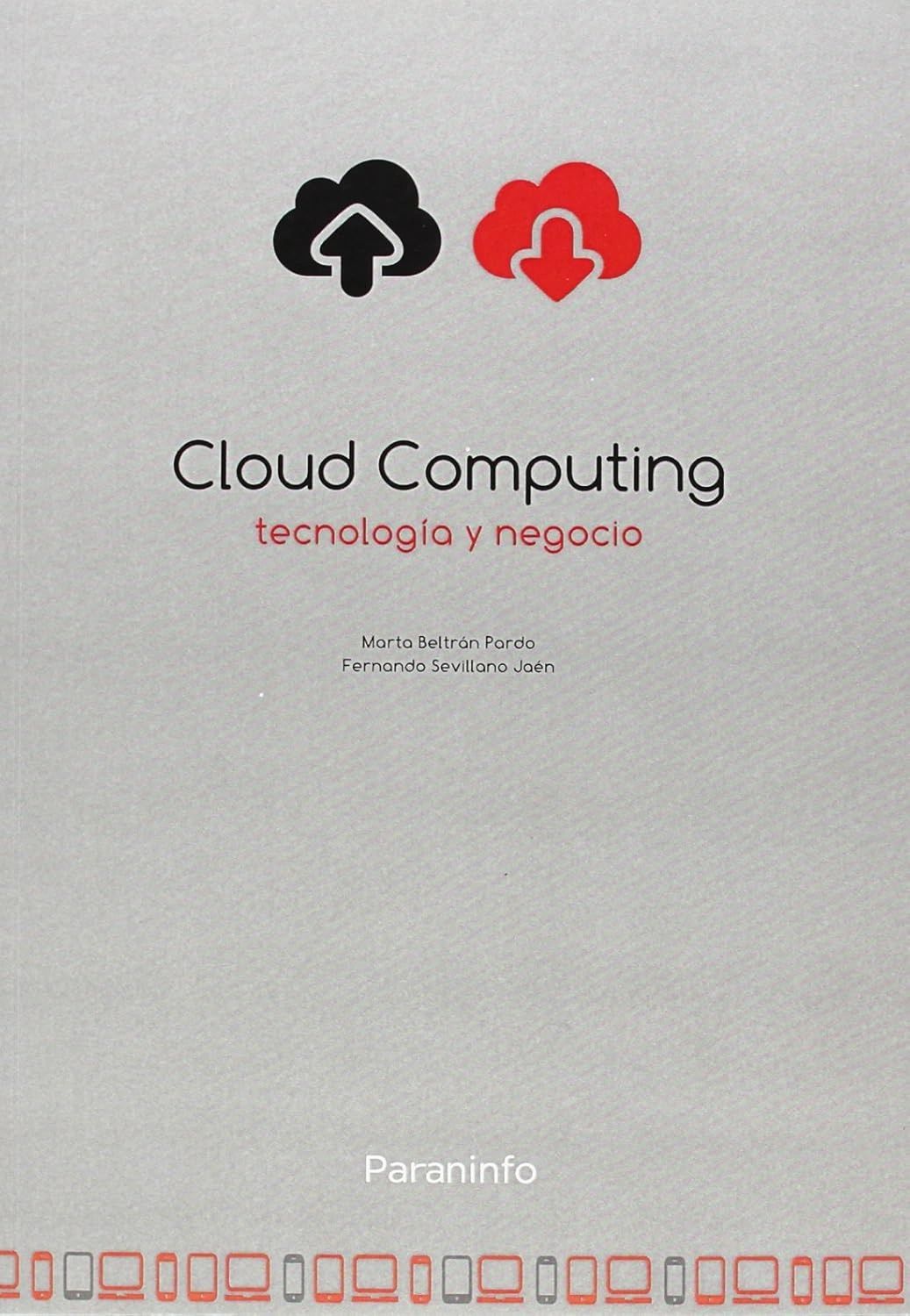 Cloud computing tecnologia y negocio Paraninfo