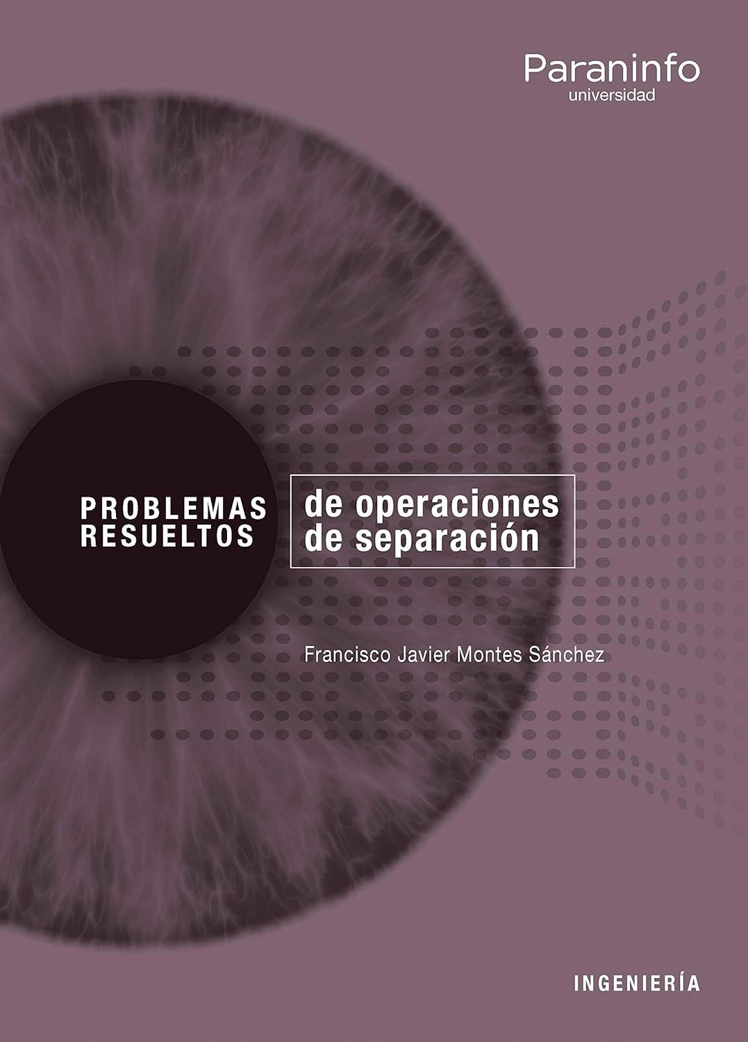 Problemas resueltos de operaciones de separación Editorial Paraninfo