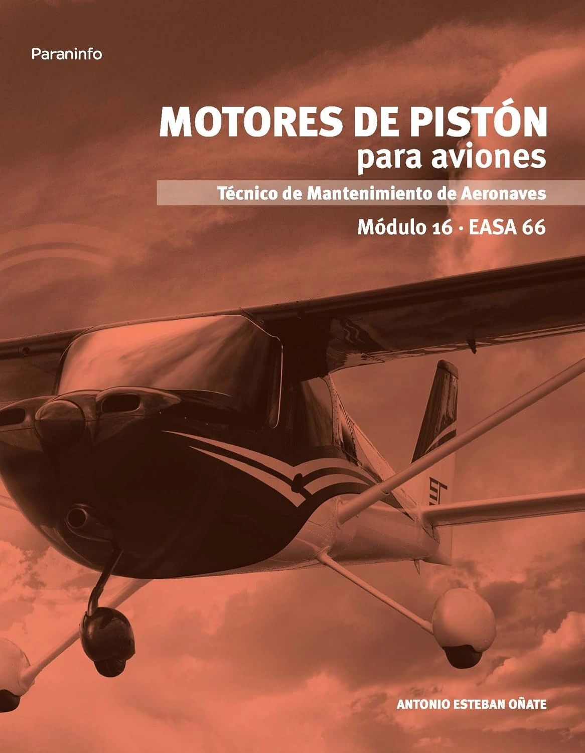 Motores de piston para aviones Tecnico de mantenimiento de aeronaves Paraninfo
