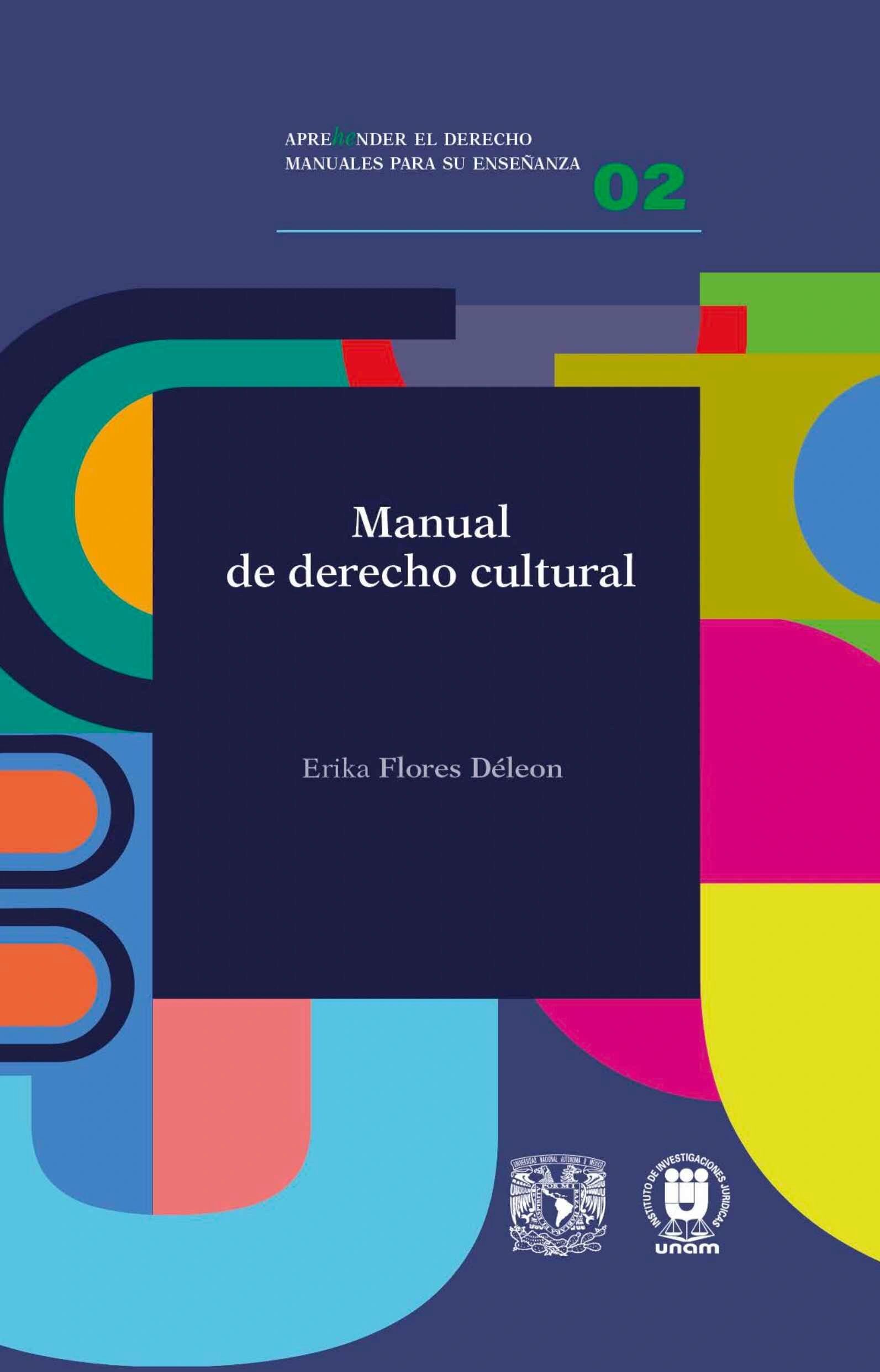 Manual de derecho cultural Editorial UNAM