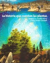 La historia que cuentan las plantas UNAM