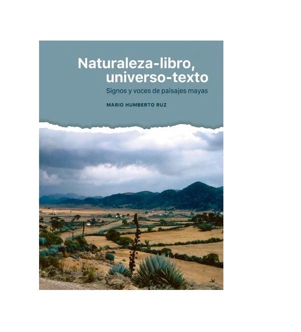 Naturaleza - libro universo - texto signos y voces de paisajes mayas UNAM