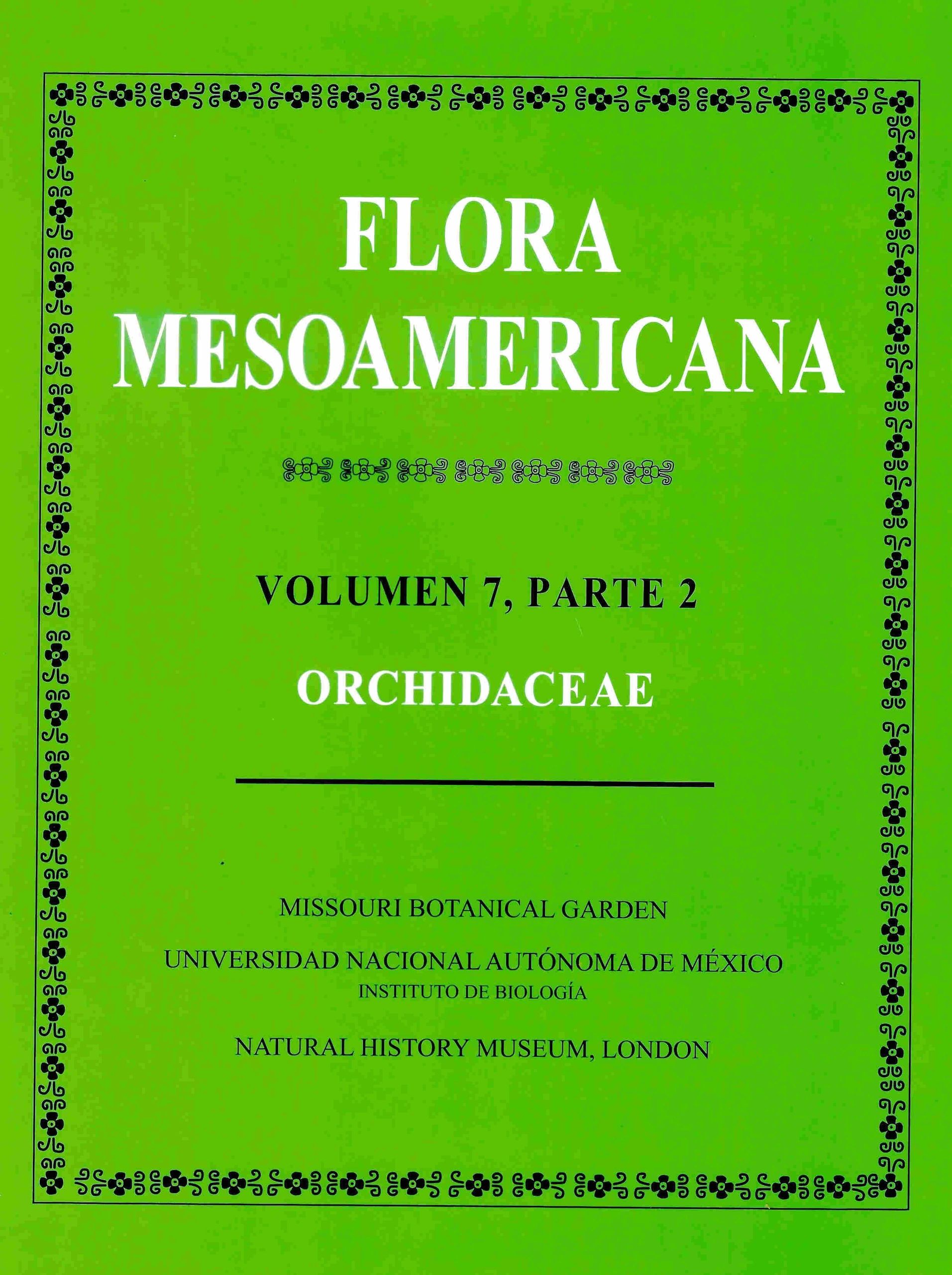 Flora Mesoamericana, volumen 7, parte 2 UNAM