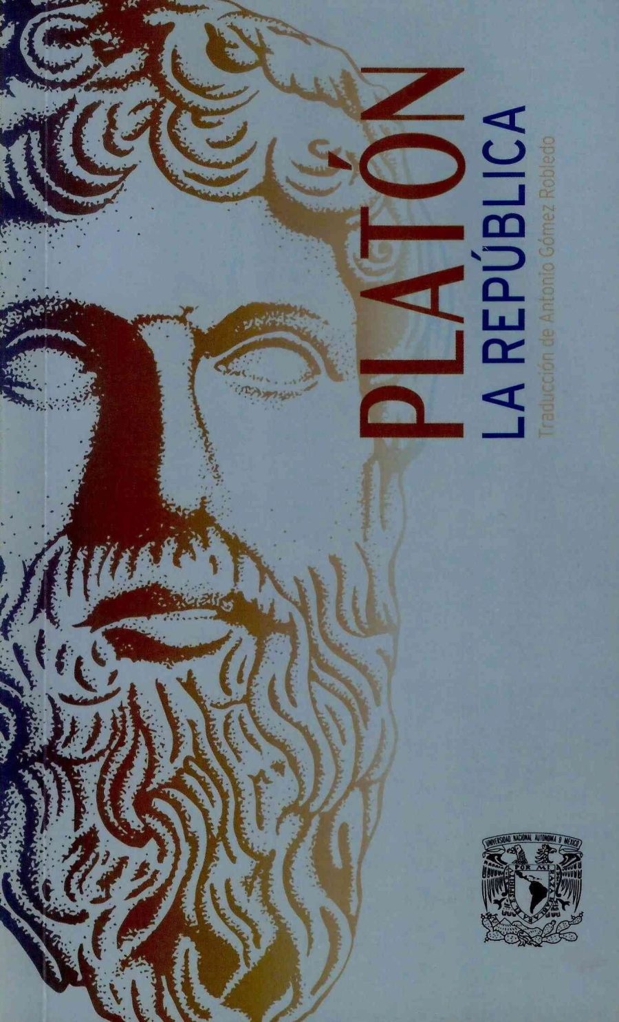 La República - Platón - Editorial UNAM