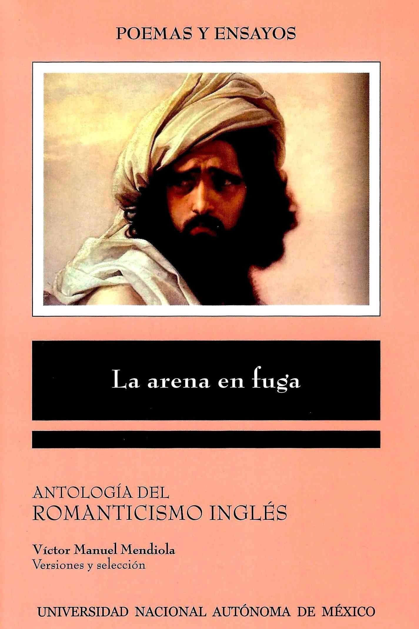 La arena en fuga. Antología del romanticismo inglés