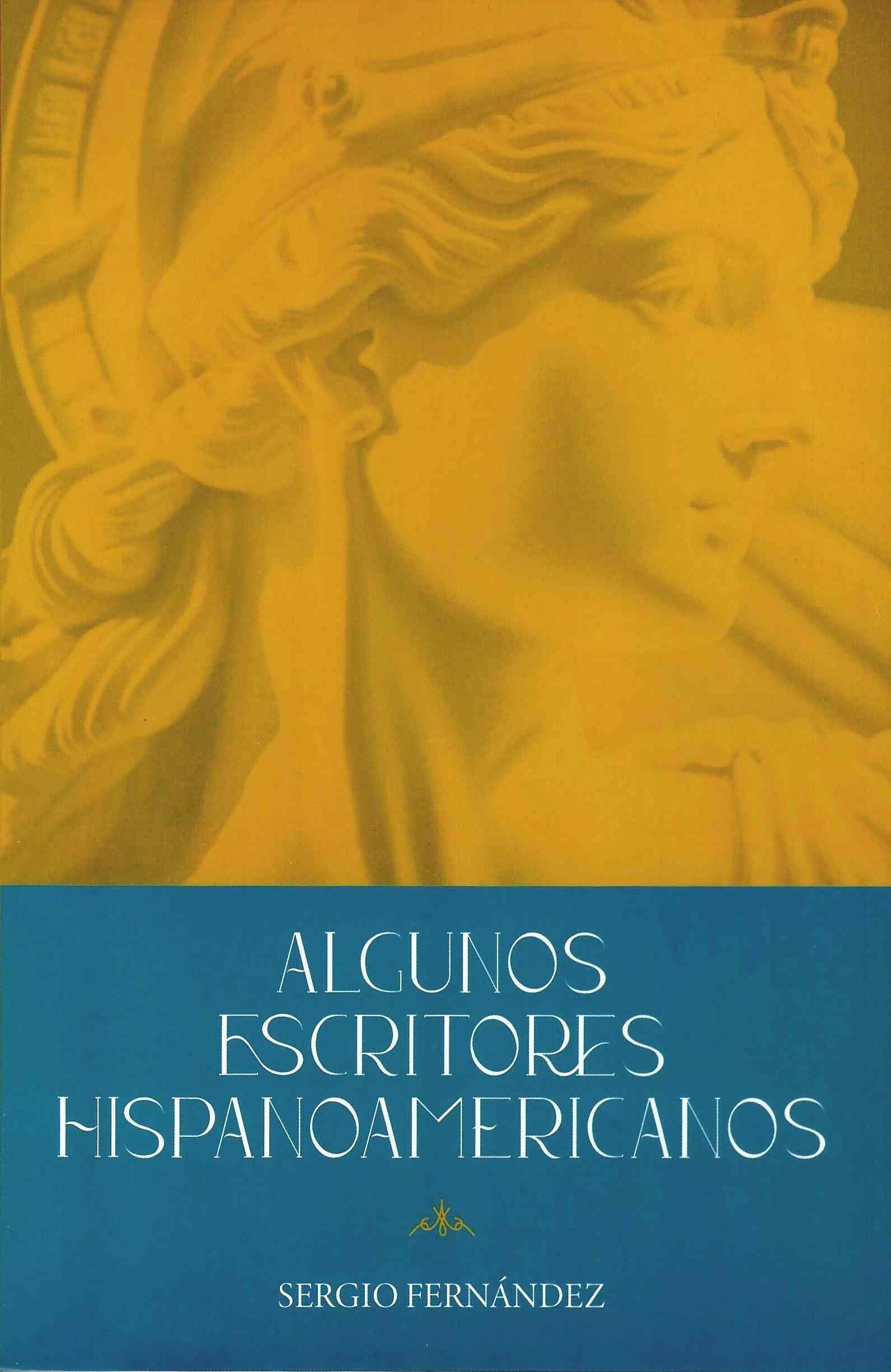 Algunos escritores hispanoamericanos
