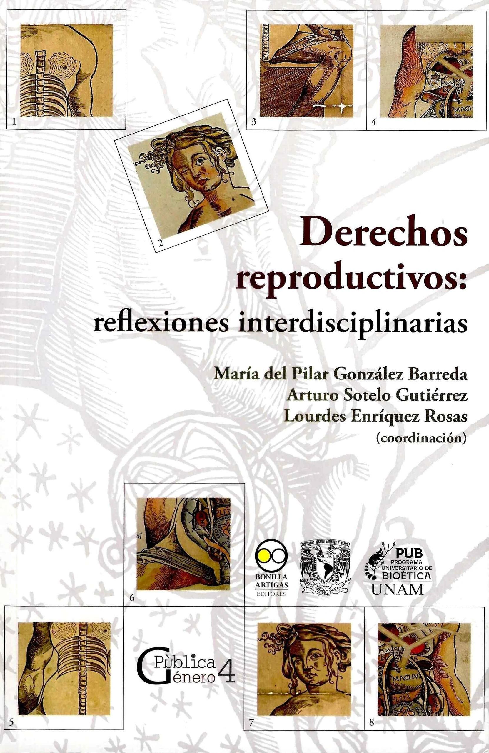 Derechos reproductivos reflexiones interdisciplinarias UNAM