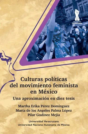 Culturas politicas del movimiento feminista en Mexico
