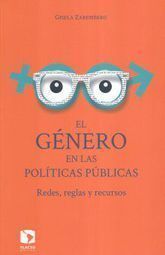 El Genero En Las Politicas Publicas- Redes, reglas y Recursos Editorial FLACSO