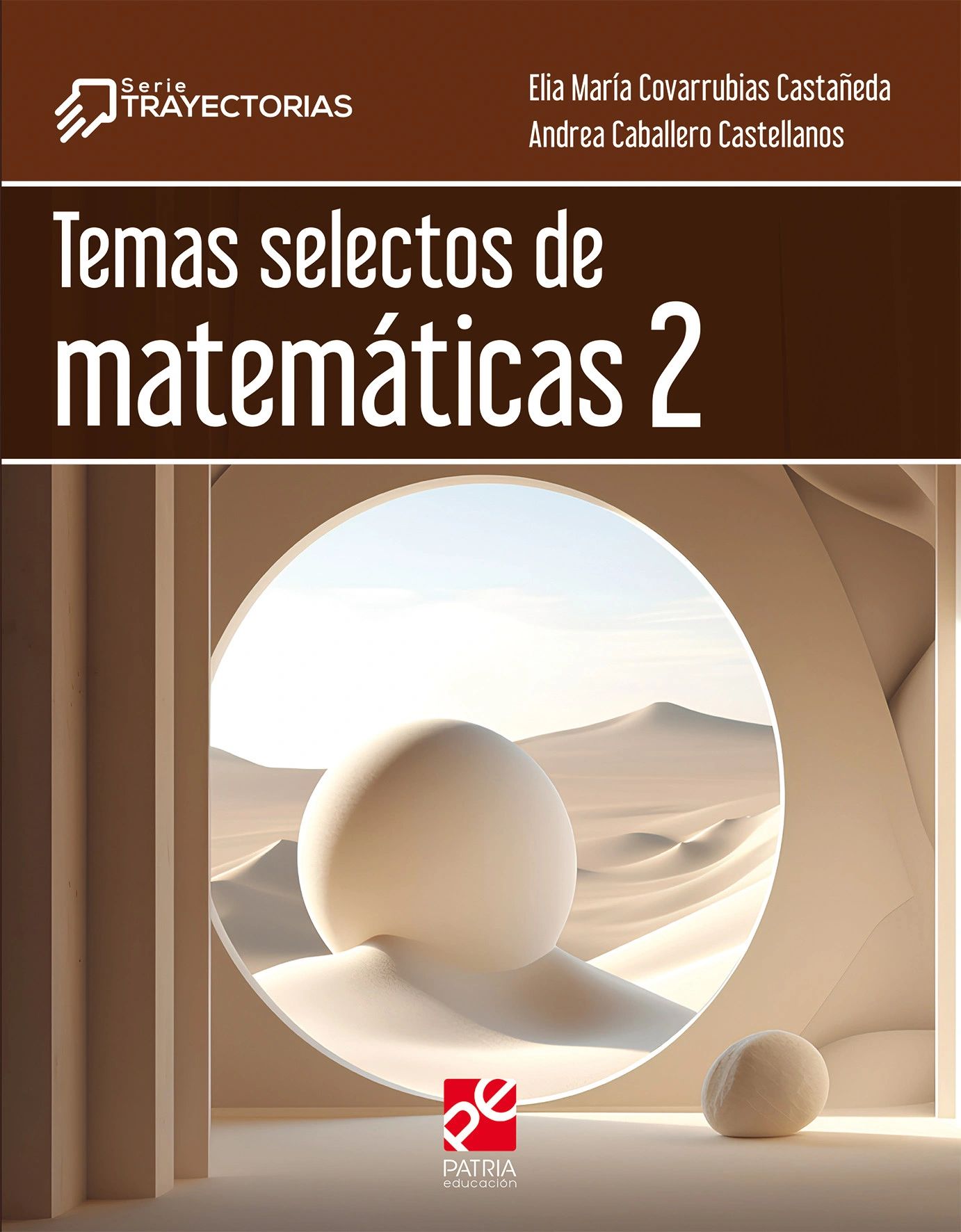 Temas selectos de matematicas 2 Serie trayectorias patria