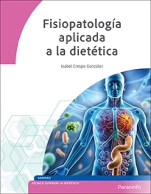 Fisiopatologia aplicada a la dietetica paraninfo