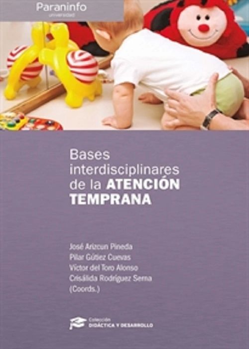 Bases interdiciplinares de la atencion temprana paraninfo