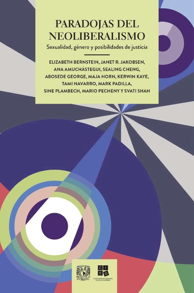 Paradojas del neoliberalismo - Sexualidad , género y posibilidades de justicia UNAM