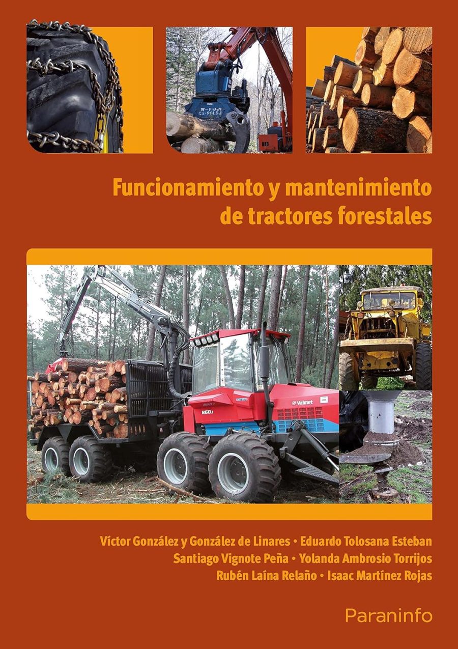 Funcionamiento y mantenimiento de tractores forestales UF0273