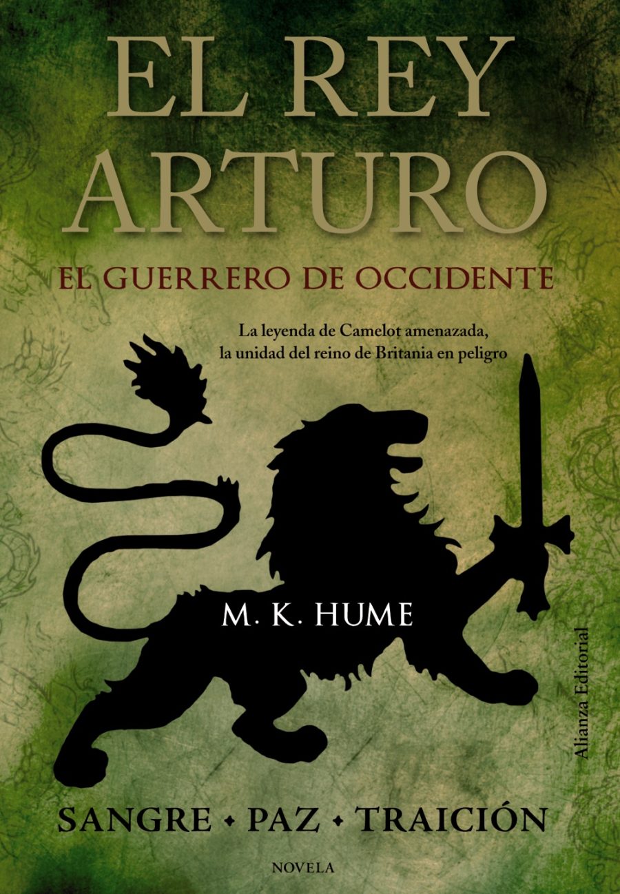 El rey arturo El guerrero de occidente sangre ,paz, traicion