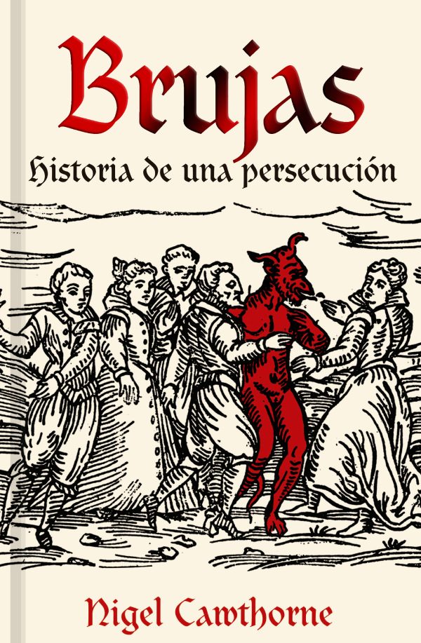 Brujas Historia de una persecución